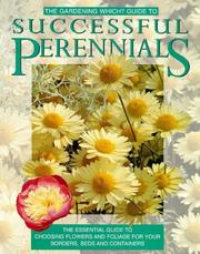 Cover of: The "Gardening Which?" Guide to Successful Perennials ("Which?" Consumer Guides)