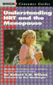 Cover of: Understanding HRT and the Menopause ("Which?" Consumer Guides)