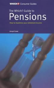 Cover of: "Which?" Guide to Pensions ("Which?" Consumer Guides) by Jonquil Lowe, Jonquil Lowe