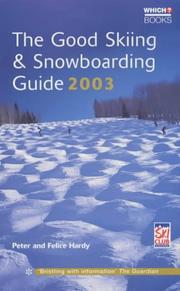 Cover of: The Good Skiing and Snowboarding Guide ("Which?" Consumer Guides) by 
