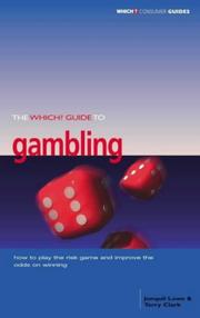 Cover of: "Which?" Guide to Gambling ("Which?" Consumer Guides) by Jonquil Lowe