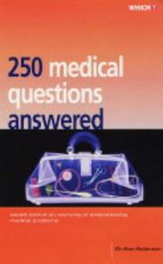 Cover of: "Which?" 250 Medical Questions Answered ("Which?" Consumer Guides)
