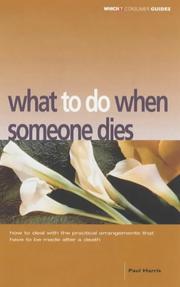 Cover of: "Which?" What to Do When Someone Dies ("Which?" Consumer Guides)