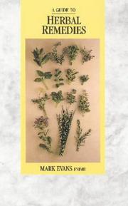 Cover of: A Guide to Herbal Remedies by Mark Evans