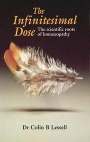 Cover of: The Infinitesimal Dose by Colin B. Lessell