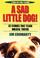 Cover of: A Sad Little Dog