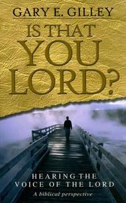 Cover of: Is That You Lord?: Hearing the Voice of the Lord, a Biblical Perspective