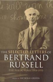 Cover of: The Selected Letters of Bertrand Russell: The Private Years, 1884-1914 (Selected Letters of Bertrand Russell)