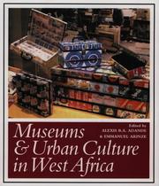 Cover of: Museums and Urban Culture in West Africa (West African Museums Programme) by 