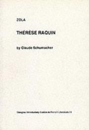 Cover of: Therese Raquin, Zola by Claude Schumacher
