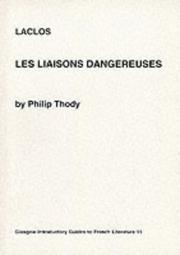 Cover of: Les Liaisons Dangereuses, Laclos | Phillip Thody