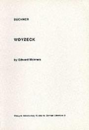 Cover of: Woyzeck, Cuchner: Critical Monographs in English (Glasgow Introductory Guides to German Literature)