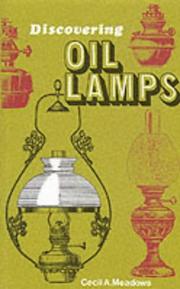 Cover of: Discovering Oil Lamps by Cecil A. Meadows