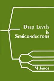 Cover of: Deep Levels in Semiconductors by Jaros