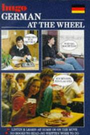 Cover of: German at the Wheel (Hugo's Language Courses Ser/4 Audio Cassettes)