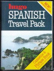 Cover of: Spanish Travel Pack (Hugo Travel Pack) by Hugo, Hugo's Language Books