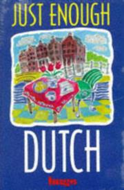 Cover of: Just Enough Dutch by Dennis Strik