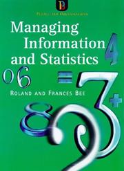 Management information systems and statistics by Roland Bee, Frances Bee