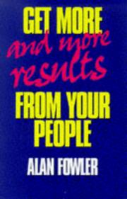 Cover of: Get More - and More Results - from Your People