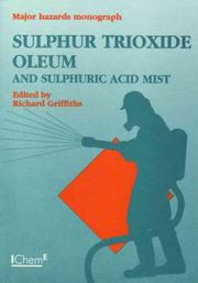 Cover of: Sulphur Trioxide, Oleum and Sulphuric Acid Mist