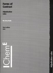 Cover of: The Grey Book Forms of Contract: Adjudication Rules, Third Edition - IChemE