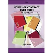 International Form of Contract User Guide, The International Purple Book - IChemE by David Wright (undifferentiated)