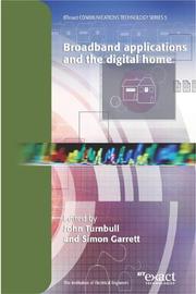 Cover of: Broadband Applications and the Digital Home (Btexact Communications Technology Series, 5)