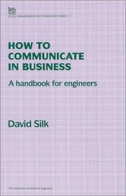 Cover of: How to Communicate in Business: A Handbook for Engineers (Iee Management of Technology Series , No 17)