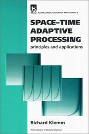 Cover of: Space-Time Adaptive Processing: Principles and Applications (Iee Radar Series , No 9)