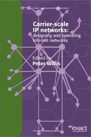 Cover of: Carrier Scale IP: Designing and Operating Internet Networks (Bt Communications Technology Series, 1)