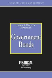 Cover of: Government Bonds (Risk Management/Debt & Equity Markets)