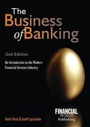 The business of banking by Geoffrey Lipscombe, Keith Pond