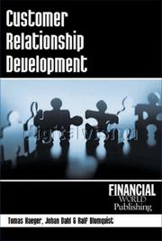 Cover of: Customer Relationship Development by Ralf Blomquist, Johan Dahl, Tomas Haeger