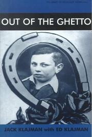 Cover of: Out of the Ghetto (The Library of Holocaust Testimonies) by Jack Klajman, Ed Klajman
