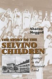 Cover of: The Story of the Selvino Children: Journey to the Promised Land (Library of Holocaust Testimonies)