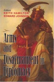 Arms and Disarmament in Diplomacy by Edward Johnson