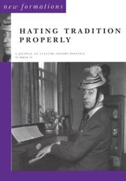 Cover of: Hating Tradition Properly by Antony Rowland