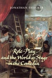 Cover of: Role-Play and the World as Stage in the comedia (Liverpool University Press - Liverpool Music Symposium)