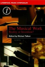 Cover of: Musical Work: Reality or Invention? (Liverpool University Press - Liverpool Music Symposium)