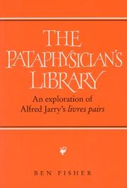 Cover of: Pataphysician's Library by Ben Fisher