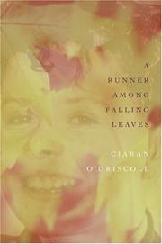 Cover of: A Runner Among Falling Leaves by Ciaran O'Driscoll