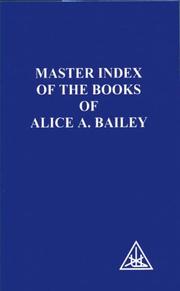 Cover of: Master Index of the Book of Alice Bailey