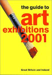 Cover of: The Guide to Art Exhibitions 2001: Great Britain and Ireland (Guide to Art Exhibitions)