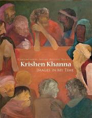 Krishen Khanna (Contemporary Indian Artists) by Norbert Lynton