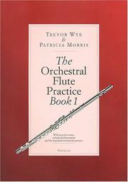 Cover of: The Orchestral Flute Practice, Book 1