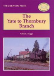 Cover of: The Yate to Thornbury Branch (Locomotion Papers)