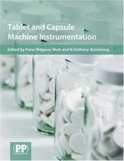 Cover of: Tablet And Capsule Machine Instrumentation by 