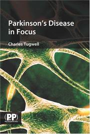 Parkinson's Disease in Focus (In Focus Series (Pharmaceutical Press)) by Charles Tugwell