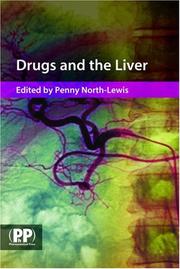 Cover of: Drugs and the Liver by Penny North-Lewis