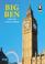 Cover of: Big Ben and the Westminster Clock Tower